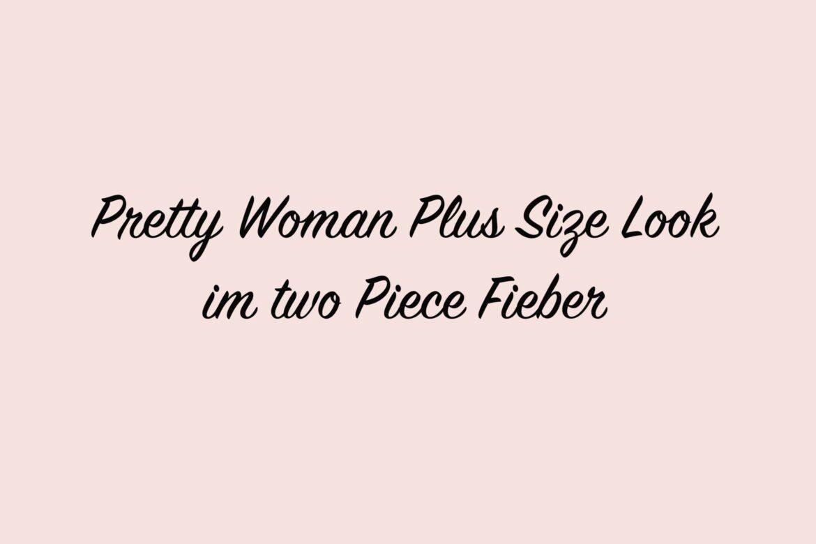 Pretty Woman Plus Size Look