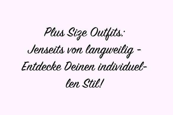 Finde Deinen curvy Look!