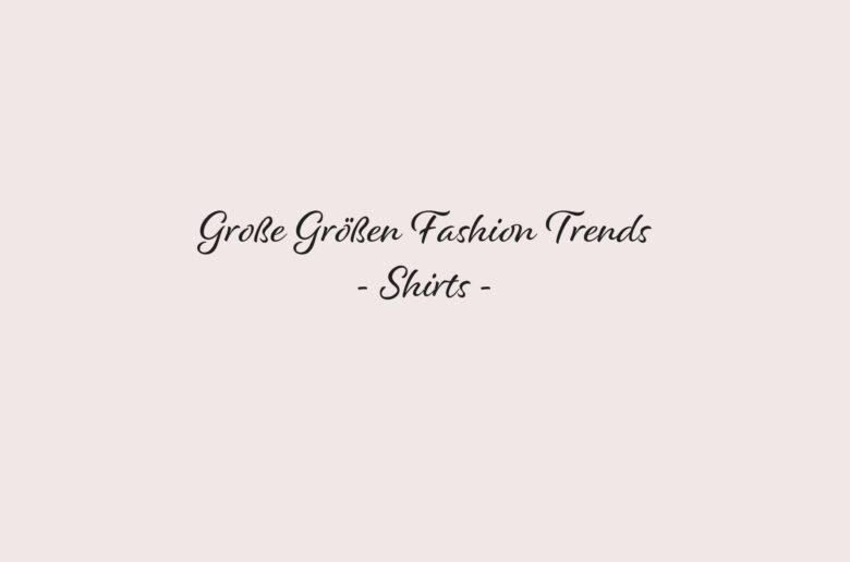Trends Basic shirts in großen Größen!